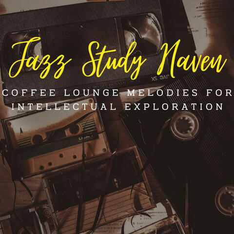 Jazz Study Haven: Coffee Lounge Melodies for Intellectual Exploration