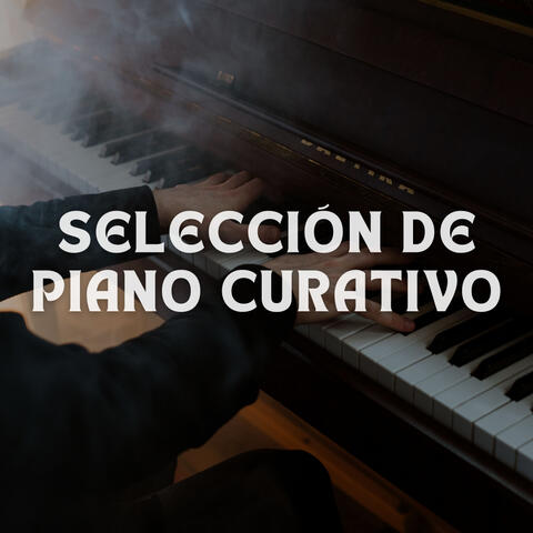 Selección De Piano Curativo