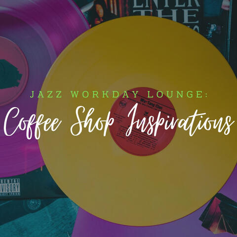 Jazz Workday Lounge: Coffee Shop Inspirations