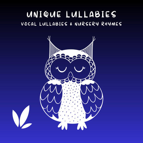 4 Sleep: Unique Lullabies
