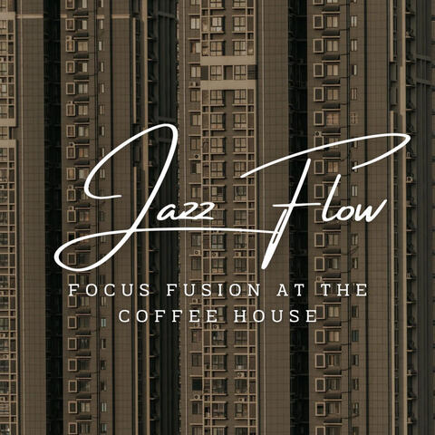 Jazz Mindset Flow: Café Concentration Lounge