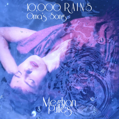 10,000 rains (Oma's song)