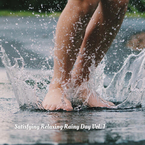 Satisfying Relaxing Rainy Day Vol. 1