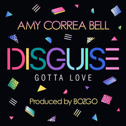 Disguise / Gotta Love