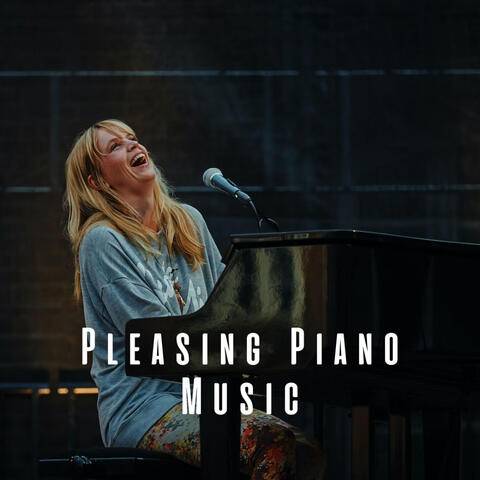 Pleasing Piano Music