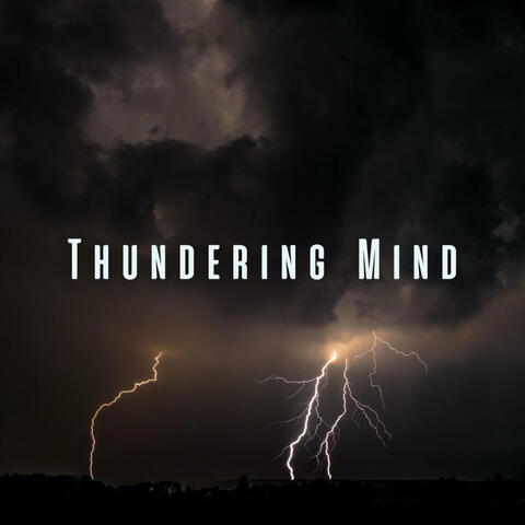 Thundering Mind: Rainstorm and Chill Sounds for Concentration