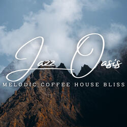 Melodic Coffee House Bliss