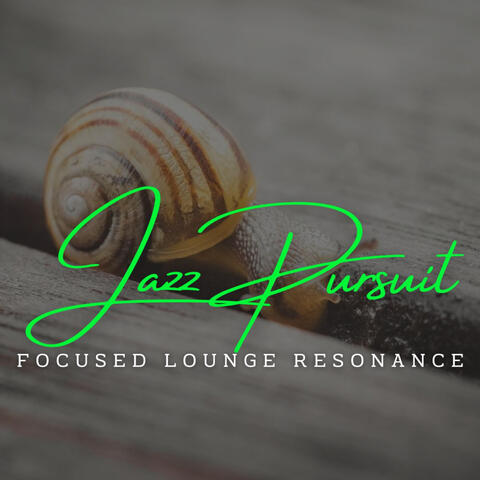 Mindful Jazz Pursuit: Coffee Lounge Harmonies for Concentration