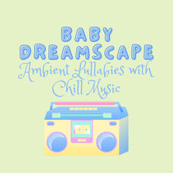 Baby Dreamscape Moments