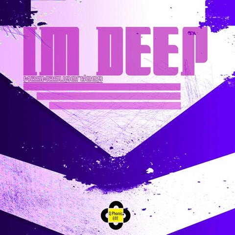I'm Deep