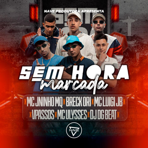 Sem Hora Marcada