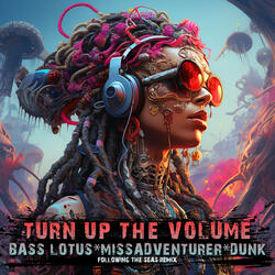 Turn Up The Volume