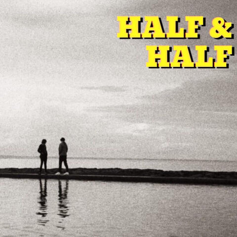 Half & Half