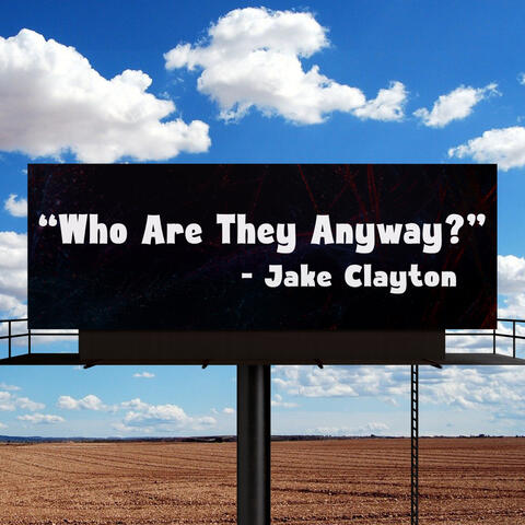 Who Are They Anyway?