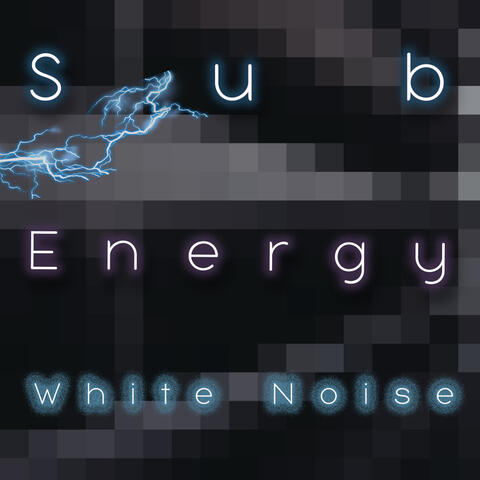 Sub Energy White Noise