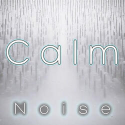 Calm Noise