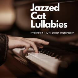 Elevated Cat Harmony: Jazzed Piano's Lullabies of Serenity