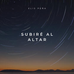 SUBIRÉ AL ALTAR