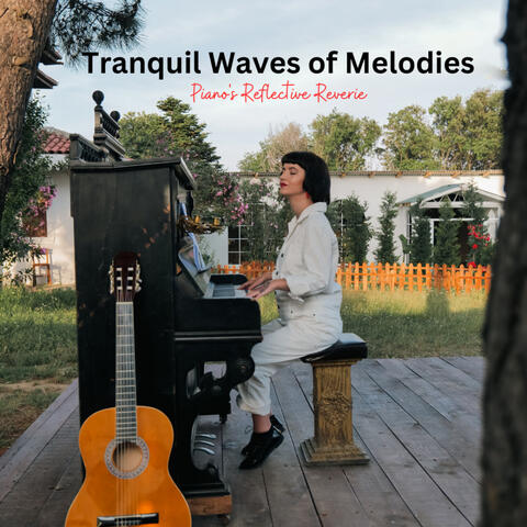 Tranquil Waves of Melodies: Piano's Reflective Reverie
