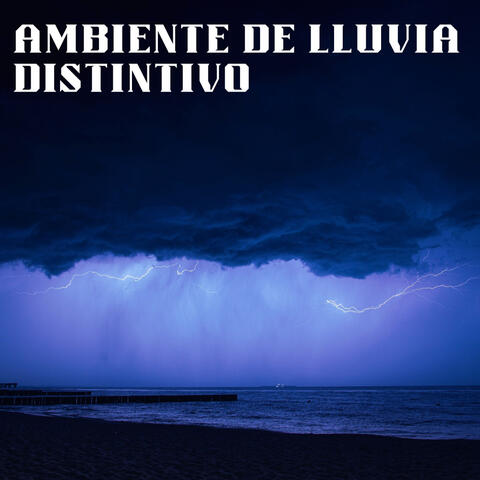 Ambiente De Lluvia Distintivo