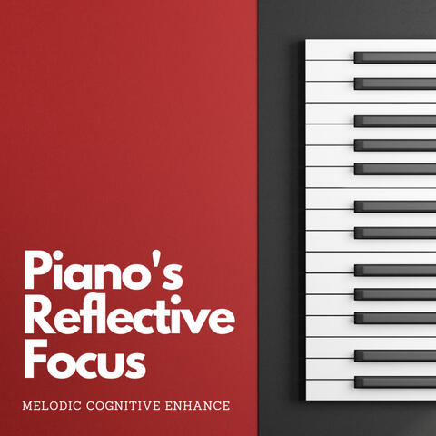 Piano's Reflective Focus: Melodic Cognitive Enhance