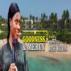 Goodness & Mercy