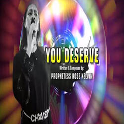 You deserve