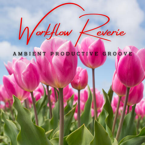 Harmonious Workflow Reverie: Meditative Tunes for Productivity