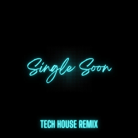 Single Soon