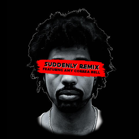 Suddenly