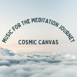 Cosmic Voyage Music for Meditation