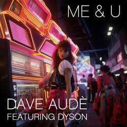 Me & U
