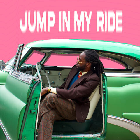 Jump In My Ride