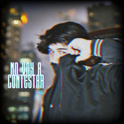 No Voy a Contestar