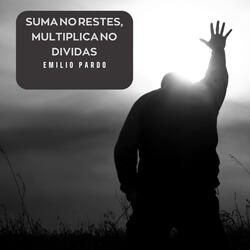 Suma No Restes Multiplica No Dividas