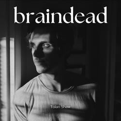 braindead