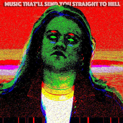 Music That'll Send You Straight to Hell: The B-Sides