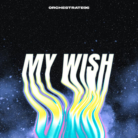 My Wish
