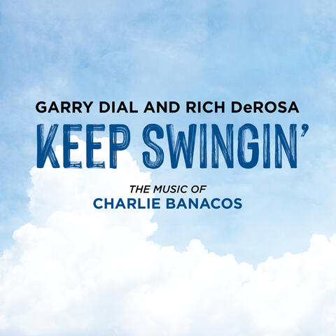 Keep Swingin'