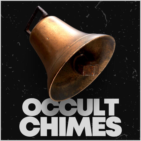 Occult Chimes