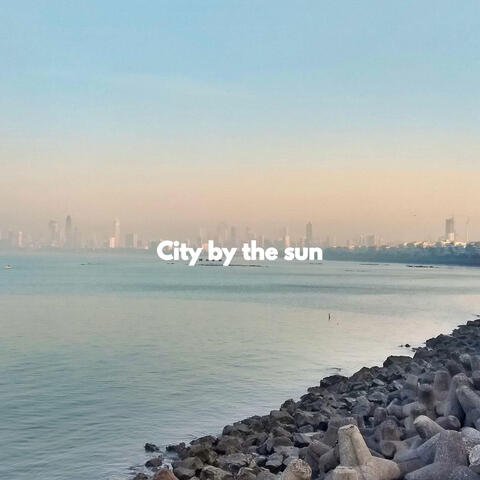 City by the sun
