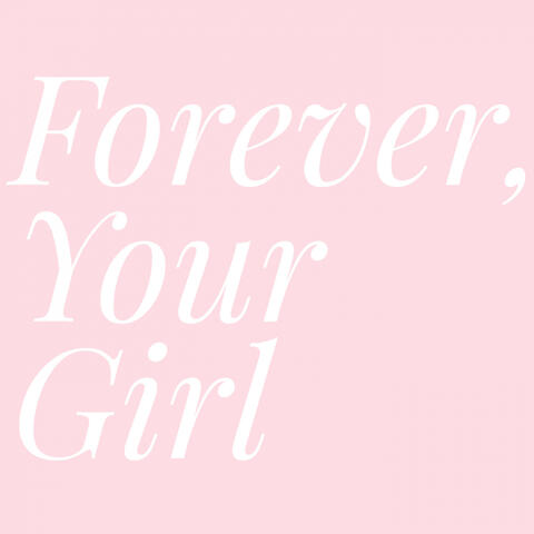 Forever Your Girl