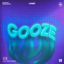 GOOZE