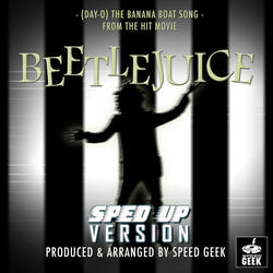 (Day-O) The Banana Boat Song [From "Beetlejuice"]