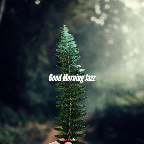 Good Morning Jazz
