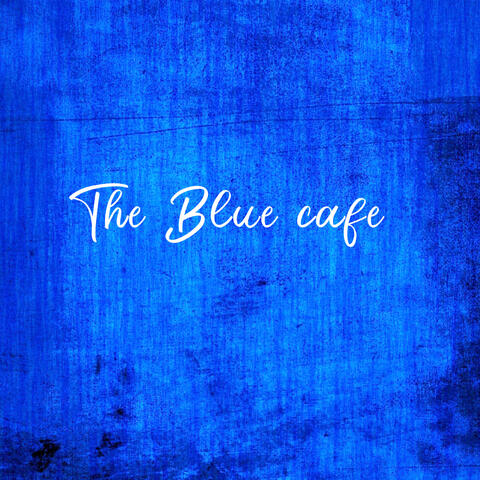 The Blue cafe