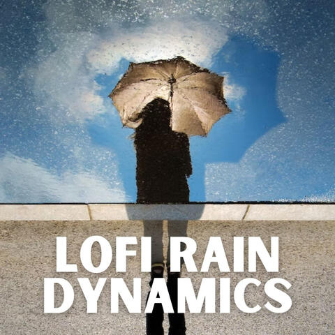 Lofi Rain Dynamics