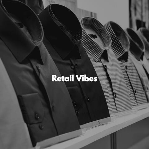 Retail Vibes
