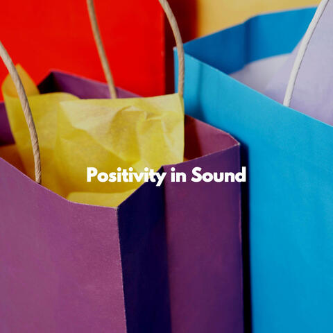 Positivity in Sound