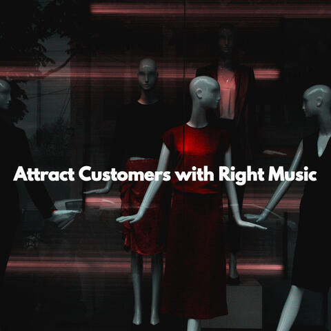 Attract Customers with Right Music